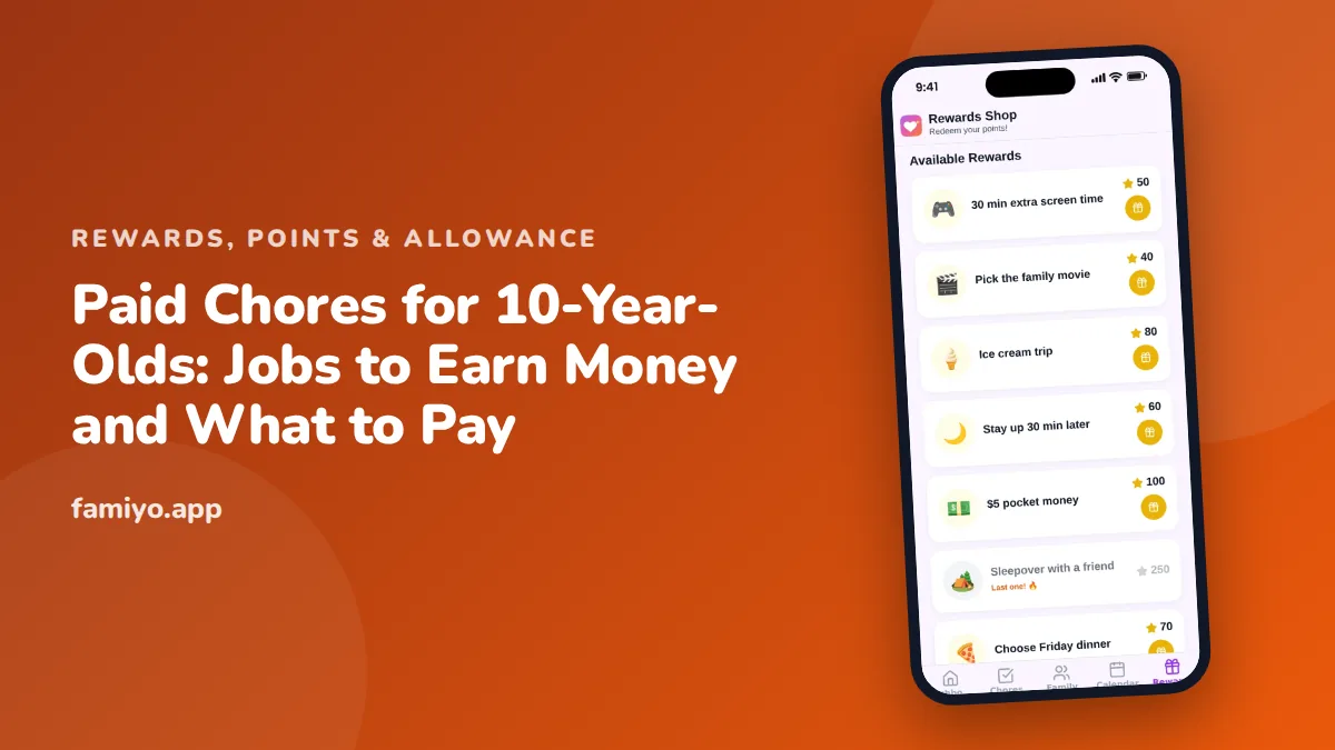 Paid Chores for 10-Year-Olds: Jobs to Earn Money and What to Pay: guide from the Famiyo family app