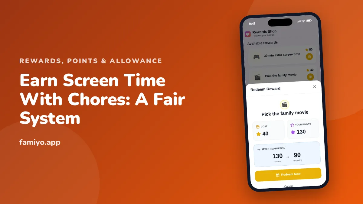 Earn Screen Time With Chores: A Fair System: guide from the Famiyo family app