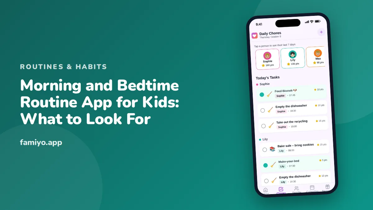 Morning and Bedtime Routine App for Kids: What to Look For: guide from the Famiyo family app