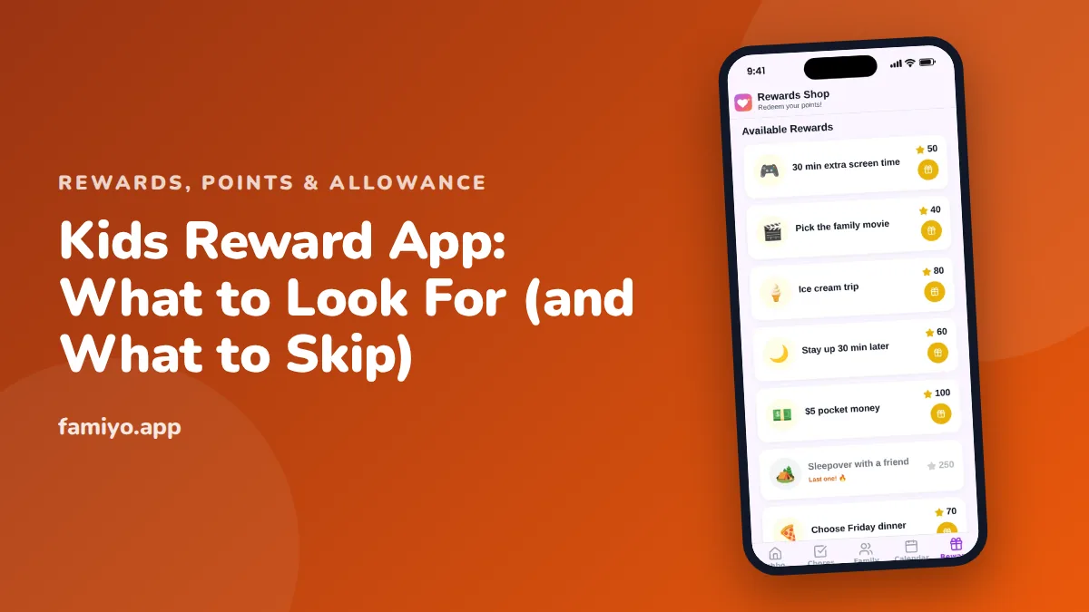 Kids Reward App: What to Look For (and What to Skip): guide from the Famiyo family app