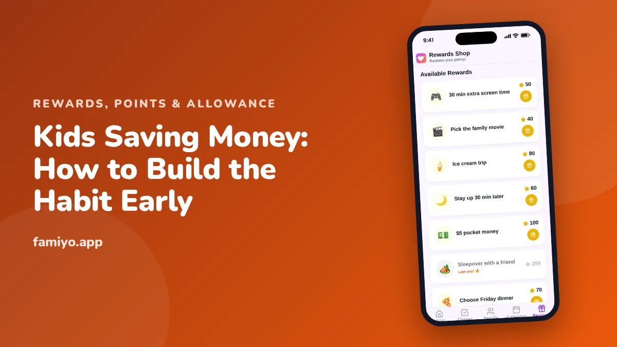 Kids Saving Money: How to Build the Habit Early: guide from the Famiyo family app